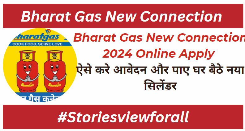 Bharat Gas New Connection 2024