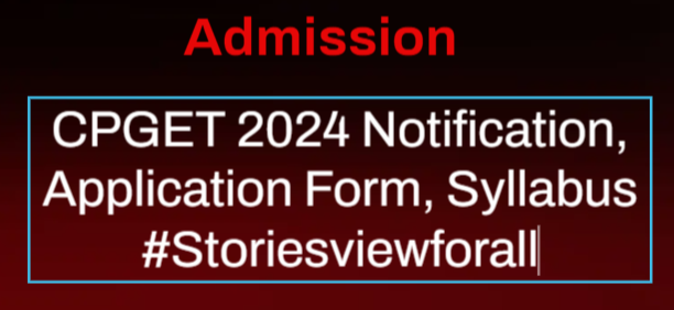 CPGET 2024 Notification