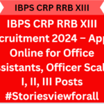 IBPS CRP RRB XIII Recruitment 2024