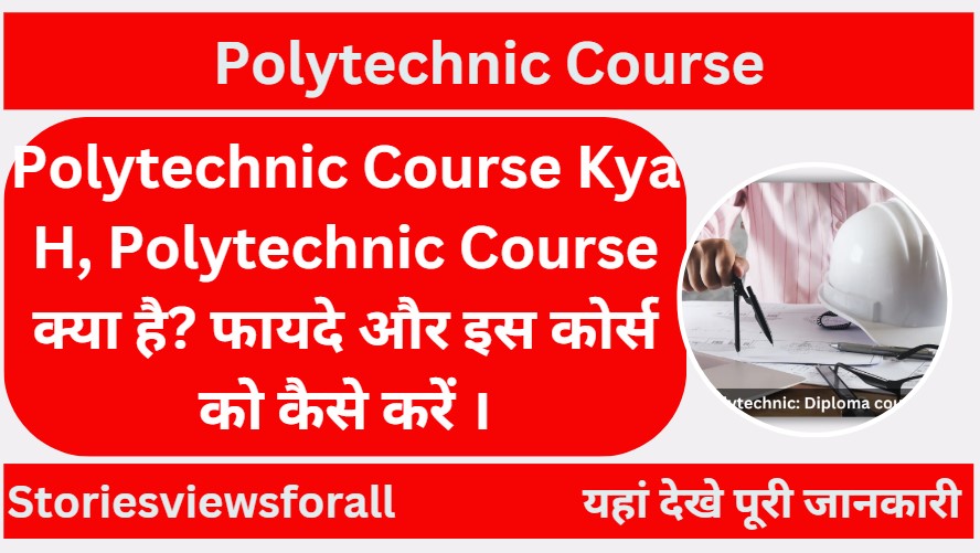 Polytechnic Course Kya H