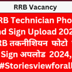 RRB Technician Photo and Sign Upload 2024