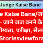 Judge Kaise Bne 