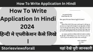 How To Write Application In Hindi 2024