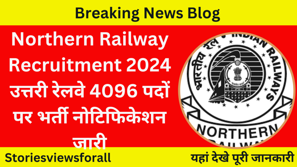 Northern Railway Recruitment 2024 