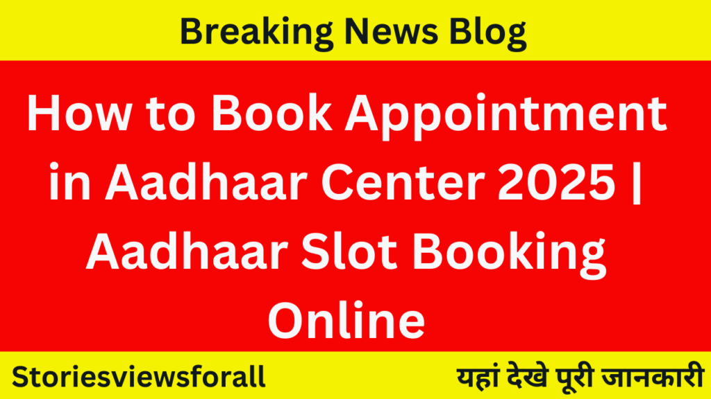 How to Book Appointment in Aadhaar Center