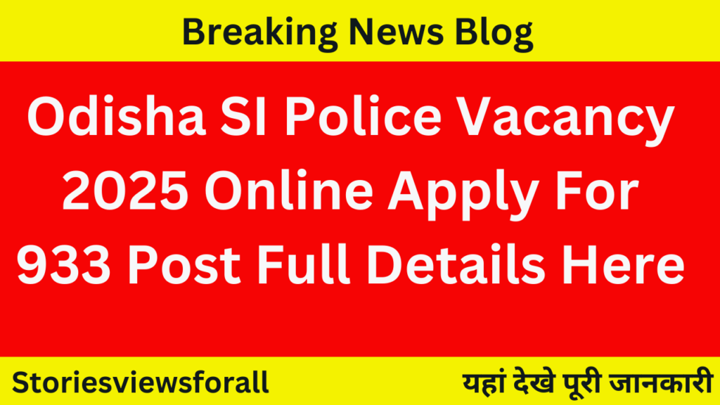 Odisha SI Police Vacancy 2025